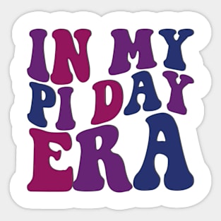 In My Pi Day Era Sticker